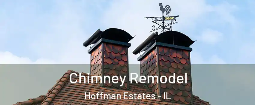  Chimney Remodel Hoffman Estates - IL