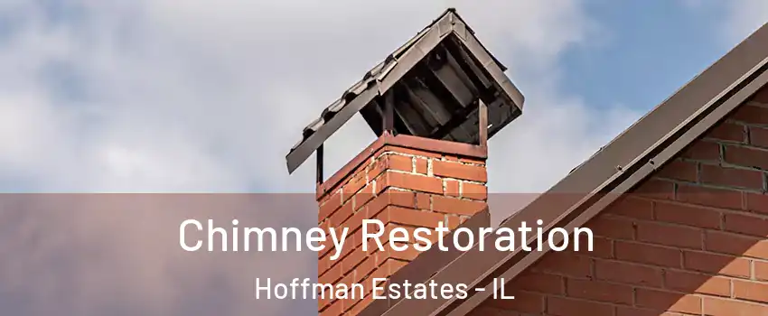  Chimney Restoration Hoffman Estates - IL
