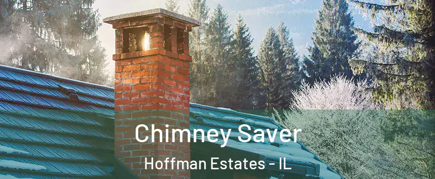  Chimney Saver Hoffman Estates - IL