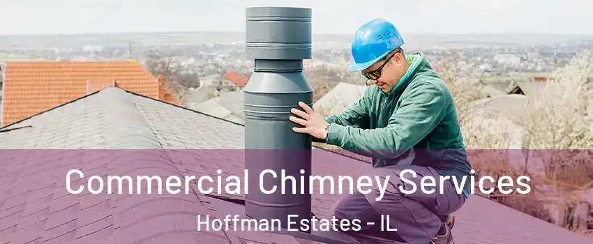  Commercial Chimney Services Hoffman Estates - IL