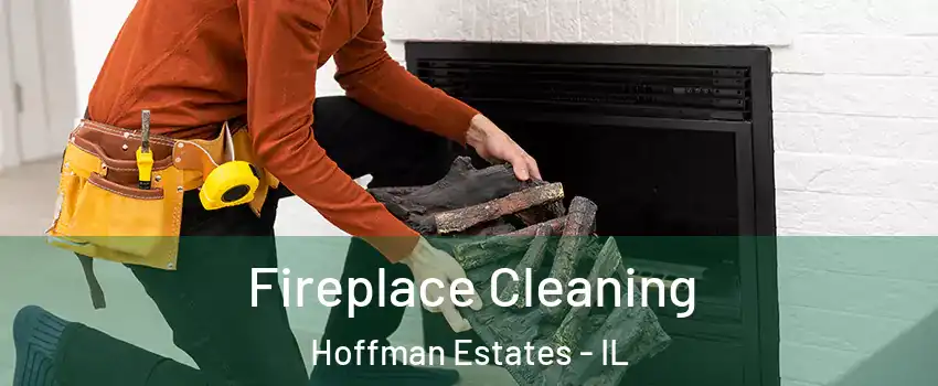  Fireplace Cleaning Hoffman Estates - IL