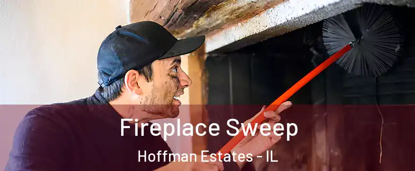  Fireplace Sweep Hoffman Estates - IL