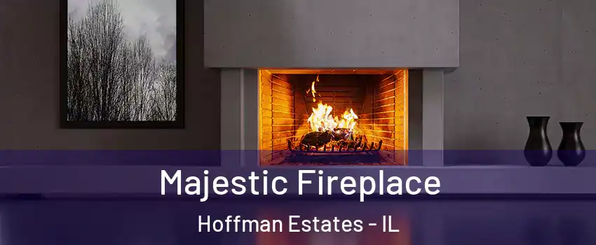  Majestic Fireplace Hoffman Estates - IL