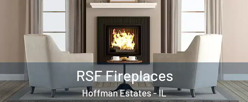  RSF Fireplaces Hoffman Estates - IL